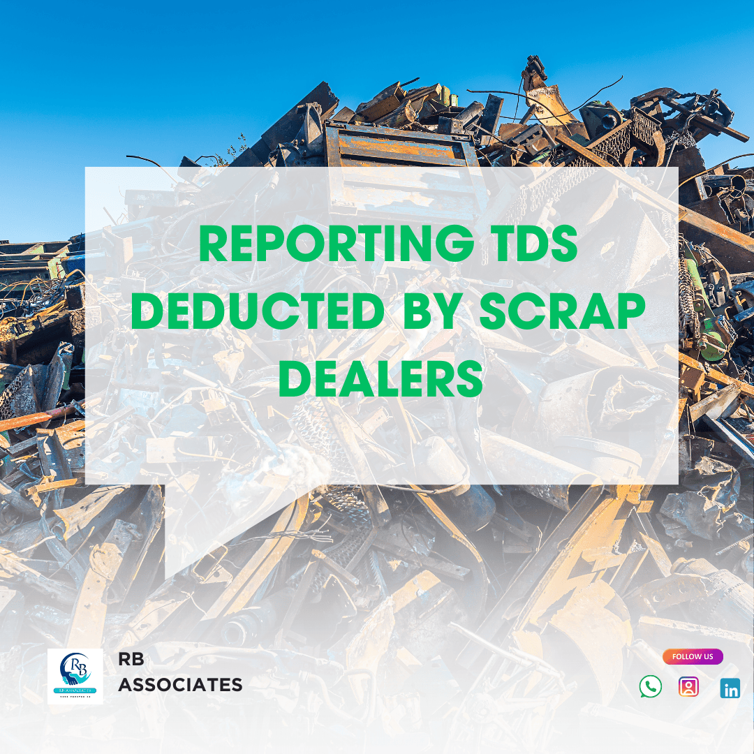 Reporting TDS Deducted by Scrap Dealers in GST Portal 